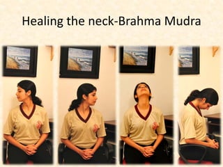 Healing the neck-Brahma Mudra
 