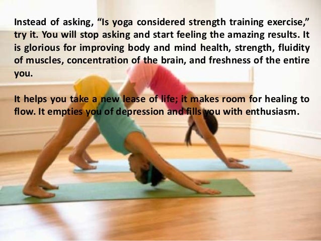 Yoga gives your life a new direction