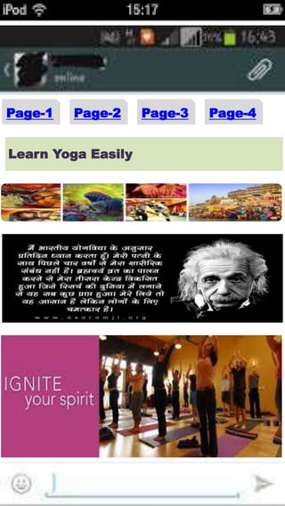 Yoga MS-Access
App
Page-1 Page-2 Page-3 Page-4
Learn Yoga Easily
 