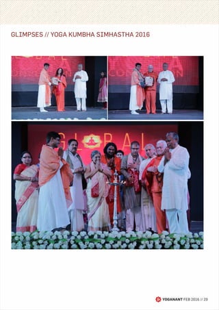 YOGANANT FEB 2016 // 29
GLIMPSES // YOGA KUMBHA SIMHASTHA 2016
 