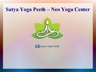 Satya Yoga Peeth – Neo Yoga Center
 