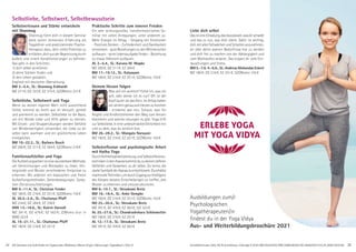 34 35AlleSeminareundAufenthaltemitYogastunden,Meditation,Mantra-Singen.Abkürzungen,Tagesablaufs.Seite51. Anmeldeformulars.Seite 49,Tel.Anmeldung+Infostägl.8-20UhrBM:05234/870;WW:02685/80020;NO:04426/9041610,AL:08361/925300 35
Liebe dich selbst
DasisteineEinladung,dasloszulassen,wasdirschadet
und das zu tun, was dich stärkt. Dafür ist wichtig,
dichmitallenSchwächenundSchattenanzunehmen,
dir über deine wahren Bedürfnisse klar zu werden
und dich frei zu machen von der Abhängigkeit und
vom Wohlwollen anderer. Das erspart dir viele Ent-
täuschungen und Stress.
BM 5.-7.6. 4.-6.6., SL: Andreas Mohandas Eckert
MZ 180€; DZ 216€; EZ 251€; S/Z/Womo 155€
Selbstliebe, Selbstwert, Selbstbewusstsein
Selbstvertrauen und Stärke entwickeln
mit Shanmug
Shanmug führt dich in diesem Seminar
dank seiner immensen Erfahrung als
Yogalehrer und praktizierender Psycho-
therapeut dazu, dein volles Potential zu
entfalten,dichausderBegrenzungdurch
äußere und innere Konditionierungen zu befreien.
Das geht in drei Schritten:
1) dich selbst annehmen
2) deine Stärken finden und
3) dein Leben gestalten.
Englisch mit deutscher Übersetzung.
BM 2.-5.4., SL: Shanmug Eckhardt
MZ 271€; DZ 323€; EZ 375€; S/Z/Womo 231€
Selbstliebe, Selbstwert und Yoga
Wenn du deinen eigenen Wert nicht ausreichend
fühlst, brennst du leicht aus im Versuch, geliebt
und anerkennt zu werden. Selbstliebe ist die Basis,
um mit Würde Liebe und Hilfe geben zu können.
Mit Einzel- und Gruppenübungen werden Gefühle
von Minderwertigkeit schwinden, die Liebe zu dir
selbst kann wachsen und ein glücklicheres Leben
ermöglichen.
BM 19.-22.2., SL: Barbara Bosch
MZ 260€; DZ 311€; EZ 364€; S/Z/Womo 219€
Familienaufstellen und Yoga
Die Aufstellungsarbeit ist eine wunderbare Methode,
um Verstrickungen und Blockaden zu lösen, Hin-
tergründe und Muster verschiedener Ereignisse zu
erkennen. Wir arbeiten mit klassischen und freien
Aufstellungsmethoden, Seelenbewegungen, Symp-
tom-/Strukturaufstellungen.
BM 9.-11.4., SL: Christian Fender
MZ 180€; DZ 216€; EZ 251€; S/Z/Womo 155€
AL 30.5.-2.6., SL: Chaitanya Pfaff
MZ 234€; DZ 284€; EZ 338€
WW 13.-18.6., SL: Katrin Harnoß
MZ 391 €; DZ 476 €; EZ 563 €; Z/Womo (nur in
WW) 323€
AL 19.-21.11., SL: Chaitanya Pfaff
MZ 180€; DZ 216€; EZ 251€
Praktische Schritte zum inneren Frieden
Ein sehr wirkungsvolles, transformatorisches Se-
minar mit vielen Anregungen, unter anderem zu:
Mehr Energie im Alltag - Umgang mit Emotionen
- Positives Denken - Zufriedenheit und Dankbarkeit
entwickeln - gute Beziehungen zu den Mitmenschen
aufbauen - seine Lebensaufgabe finden – Beziehung
zu etwas Höherem aufbauen.
AL 2.-5.4., SL: Karuna M. Wapke
MZ 260€; DZ 311€; EZ 364€
BM 17.-19.12., SL: Katyayani
MZ 180€; DZ 216€; EZ 251€; S/Z/Womo 155€
Deinem Herzen folgen
Was will ich wirklich? Fühle ich, was ich
will, oder denke ich es nur? Oft ist der
Kopf lauter als das Herz. Im Alltag haben
wirverlerntgenauzumHerzenzuhorchen
– entdecke das neu. Schaue, was für
Ängste und Kindheitsthemen den Weg zum Herzen
blockieren und welche Lösungen es gibt. Yoga hilft
zur Selbstliebe, in eine unbeschränkte Ehrlichkeit mit
und zu dem, was du wirklich bist.
BM 26.-28.2., SL: Mangala Narayani
MZ 180€; DZ 216€; EZ 251€; S/Z/Womo 155€
Selbstreﬂexion und psychologische Arbeit
mit Hatha Yoga
DurchAufmerksamkeitslenkungundSelbstreflexions-
technikenindenAsanaskommstduzudeinentieferen
Gefühlen und Gedanken, zu dir selbst. Du lernst, die
starkeSymbolikderAsanaszuentschlüsseln.Duerhältst
machtvolleTechniken,umdurchZugangzurIntelligenz
des Körpers bessere Entscheidungen zu treffen, alte
Muster zu erkennen und umzustrukturieren.
BM 8.-10.1., SL: Shivakami Bretz
BM 16.-18.4., SL: Anke Gempke
MZ 180€; DZ 216€; EZ 251€; S/Z/Womo 155€
NO 25.-30.4., SL: Shivakami Bretz
MZ 391€; DZ 476€; EZ 563€; S/Z 323€
AL 25.-27.6., SL: Chandrashekara Schönwetter
MZ 180€; DZ 216€; EZ 251€
AL 12.-17.9., SL: Shivakami Bretz
MZ 391€; DZ 476€; EZ 563€
Ausbildungen zum/r
Psychologischen
Yogatherapeuten/in
findest du in der Yoga Vidya
Aus- und Weiterbildungsbroschüre 2021
ERLEBE YOGAERLEBE YOGA
MIT YOGA VIDYAMIT YOGA VIDYA
 