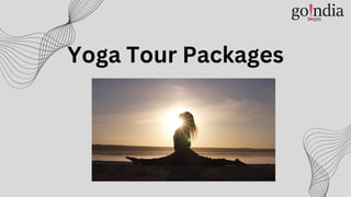Yoga Tour Packages
 