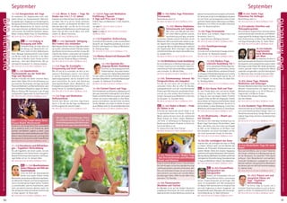 Tagesablauf,Seminarbeginnund–ende:Seite18.AlleSeminaremitMeditation,Mantra-Singen,Yogastunden.SeminarleiterabSeite165.
90 91
Anmeldeformulars.letzteSeite.Tel.InfoundAnmeldungtägl.8-20Uhr:BM05234/87-0·WW02685/8002-0·NO04426/904161-0·AL08361/92530-0BADMEINBERG
BADMEINBERG
SeptemberSeptember
NEU 13.-18.9. Hatha Yoga Prävention
Ferienwoche
Beschreibung siehe S. 6.
MZ 386 €; DZ 469 €; EZ 555 €; S/Z/Womo 319 €.
13.-18.9. Mantra-Meditation
Intensivwoche mit Sukadev
Wer schon viele Monate oder Jahre
mit einem Mantra arbeitet, braucht
neue Anleitung und Tipps, um weiter
zu kommen. Sukadev zeigt dir Techniken, um die
Meditation tiefer und machtvoller werden zu las-
sen. Täglich mind. 3 Stunden Mantra-Meditation
und geistige Mantra-Wiederholungen während
den Yogastunden. Bitte mitbringen: Japa Mala
und Götterbild (über den Aspekt deines Mantras).
SL: Sukadev Bretz.
MZ 386 €; DZ 469 €; EZ 555 €; S/Z/Womo 319 €.
13.-18.9.Meditations Coach Ausbildung
Du lernst Menschen in Meditationsgruppen und
imEinzel-Coachingnochindividueller,bedürfnis-
orientierteraufihremspirituellenWegzubegleiten
und zu beraten. SL: Adinath Zöller.
MZ 483 €; DZ 568 €; EZ 654 €; S/Z/Womo 417 €.
13.-18.9. Schamanismus intensiv für
Fortgeschrittene mit Satyadevi
Für alle, die sich schon tief mit Mutter Erde
verbunden fühlen. Bist du offen für Wunder,
außergewöhnliche und sehr transformierende
Erfahrungen? Wir besuchen verschiedene Kraft-
orte, die uns rufen werden. Bitte Sitzkissen mit-
bringen. Voraussetzung: Mindestens 2 Seminare
bei Satyadevi. SL: Satyadevi Bretz.
MZ 386 €; DZ 469 €; EZ 555 €; S/Z/Womo 319 €.
NEU 13.-18.9. Shakti & Bhakti - Finde
die Göttin in dir
Erforsche die machtvolle Urkraft Shakti in dir
im geschützten Kreis von Frauen. Erfahre die
Weiten deines Herzens durch die wohltuende
Bhakti Energie von Tönen, Singen, Meditation
und Stille, in Verbindung mit Bewegung und
Berührung des Körpers. Entdecke so Schritt für
Schritt die Göttin in dir.
SL: Amana Anne Zipf, Anne Thomas.
MZ 386 €; DZ 469 €; EZ 555 €; S/Z/Womo 319 €.
13.-18.9. Themenwoche: Bhakti-Yoga
- das Herz berührende und öffnende
Rituale und Mantras
Original indisches Bhakti mitten in Deutschland.
Die tiefe Hingabe, mit der Govinda Mantras singt
undRitualeausführt,wirddichtiefberühren,dein
Herz zum Schmelzen bringen. Du wirst dich ganz
weit und leicht, von Liebe zu dir und allen Wesen
durchdrungen fühlen. Offen für alle. Mehr Infos
siehe Seite 7. SL: Govinda.
13.-18.9. Themenwoche:
Mandalas und Yantras
Ein Mandala ist ein auf der Heiligen Geometrie
aufgebautes Kreismuster. Der Kreis symbolisiert
dabei die Einheit mit dem Göttlichen und wirkt
dadurchharmonisierend,beruhigendundfriedvoll.
EinYantrahatumdasinnereMandalaeinQuadrat
mit vier Toren und korrespondiert direkt mit der
göttlichen Daseinsebene. Workshops zum Malen,
Meditieren u.v.m. Offen für alle. Mehr Infos siehe
Seite 7. SL: Sharima Steffens.
13.-18.9. Yoga Ferienwoche
Eine Woche zum Aufladen, Regenerieren und
Verwöhnen. Siehe S. 6.
SL: Ingrid Seemann, Wolfgang Seemann.
MZ 324 €; DZ 409 €; EZ 496 €; S/Z/Womo 259 €.
13.-20.9. Ganzkörpermassage
Ausbildung
Lerne die intuitive Ganzkörpermassage systema-
tisch kennen. SL: Nilakantha Gieseke.
MZ 653 €; DZ 770 €; EZ 889 €; S/Z/Womo 560 €.
13.-20.9. Rücken-Yoga
Lehrer/in Ausbildung Teil 1
Lerne,spezialisierteRückenyoga-Kur-
sekompetentzuunterrichten,undwie
dudiesesWissenunddieseSicherheit
imUmgangmitRückenbeschwerdenauchindeine
Yogastunden einfließen lassen kannst. Nur mit
Teil 2 möglich. (11.-18.10.) Preis für beide Teile.
SL: Wolfgang Keßler.
MZ 1242 €; DZ 1476 €; EZ 1717 €; S/Z/Womo 1057 €.
NEU 18.-20.9. Asana Hold and Flow
Du hast Freude daran dich und deinen Körper
intensiv zu spüren? Du liebst sowohl den Flow
im Yoga als auch das längere Halten einzelner
Asanas? Erlebe die Welt der Gegenpole. Erfahre
deinenKörperalsTempelausKraft& Stärke,Grazie
& Geschmeidigkeit, Stille& Frieden. Tauche ein in
deinen Körper, in deine Bewegung, in dein Sein.
MittelstufeundFortgeschrittene.SL:StinaHauser.
MZ 178 €; DZ 213 €; EZ 248 €; S/Z/Womo 153 €.
18.-20.9. Bhaktissimo - Bhakti pur
mit Govinda
Govinda ist eine lebendige Verkörperung von
Bhakti Yoga! Seine ganze Persönlichkeit, jedes
Wort, jede Geste, sind reine Liebe und Hingabe
an Gott, an die Schöpfung, an die Natur. Lass’
dich bezaubern von seiner Leichtigkeit und der
von innen kommenden Freude. SL: Govinda.
MZ 178 €; DZ 213 €; EZ 248 €; S/Z/Womo 153 €.
18.-20.9. Die Leichtigkeit des Seins
Inspiriere dich, die Leichtigkeit des Seins im Alltag
zu erleben. Hilfreich dafür sind die Weisheit des
Vedanta, der Philosophie Shankaracharyas und
anderer Meister. Erlebe eine kreative Yogapraxis,
welcheeinesehrpräziseKörperarbeit,Affirmationen,
Mantras,Mudras,Meditationeinschließtunddichder
LeichtigkeiteinStücknäherbringt.Grundkenntnisse
in Yoga und Meditation nötig.SL: Kay Hadamietz.
MZ 178 €; DZ 213 €; EZ 248 €; S/Z/Womo 153 €.
NEU 18.-20.9. Feinstoffliche
Energiearbeit mit
Energiezellen
Erfahre, wie Energiezellen dich auf
feinstofflicher Ebene unterstützen
können. Erhalte Antworten auf die Fragen: Wie
setze ich Energiezellen ein? Wie energetisiere
ich Wasser? Wie harmonisiere ich Chakras? Eine
wertvolle Ergänzung zu deiner Yogapraxis, bei
Klangbehandlungen, Massagen oder als energe-
tische Behandlung. SL: Maik Hofmeister.
MZ 178 €; DZ 213 €; EZ 248 €; S/Z/Womo 153 €.
NEU 18.-20.9. Hatha Yoga
Prävention für Anfänger
Beschreibung siehe S. 5.
MZ 178 €; DZ 213 €; EZ 248 €; S/Z/Womo 153 €.
18.-20.9. Indische Schriften und
Philosophiesysteme
Die wichtigsten Yogaschriften: Die 6 Darshanas.
Unterrichtstechniken: Korrekturen und Hilfestel-
lungenspeziellfürAnfänger,YogafürdenRücken.
Gute Vorkenntnisse in Hatha-Yoga, Meditation
und Yoga-Philosophie nötig. SL: Savitri Retat.
MZ 178 €; DZ 213 €; EZ 248 €; S/Z/Womo 153 €.
18.-20.9. Indisch-
vegetarischer
Koch Workshop
mit Mani
Du bekommst Einblick in
dasZusammenspielderGewürzemitbestimmten
GemüseartenundLinsengerichtensowieinderen
WirkungenaufdenKörper.Wirwerdengemeinsam
leckere, gesunde indisch-vegetarische Menüs
zubereiten und genießen. Lass dich überraschen!
SL: Manikaran Goel, Annedore Kurzweil-Goel.
MZ 178 €; DZ 213 €; EZ 248 €; S/Z/Womo 153 €.
18.-20.9. Jnana Yoga, Vedanta,
Meditation und Schweigen
AbstrakteMeditationstechnikenüberdiehöchste
Weisheit. Intensivseminar mit täglich bis zu 6
Meditationssitzungen zu je 20-40 Minuten, 2
Yogastunden und Mantra-Singen.
SL: Nirmala Erös, Ishwara Alisauskas,
Vani Devi Beldzik.
MZ 178 €; DZ 213 €; EZ 248 €; S/Z/Womo 153 €.
18.-20.9. Kundalini Yoga Mittelstufe
IntensivesSeminarzurErweiterungdesBewusst-
seins und Erweckung deiner Energie. Siehe S. 9.
Teilnahmevoraussetzung: Voriger Besuch eines
anderen Yoga-Vidya-Seminars. Sonderbroschüre
anfordern.
MZ 145 €; DZ 177 €; EZ 212 €; S/Z/Womo 117 €.
18.-20.9. Muskelkater Yoga für mehr
Power
GanznachdemMotto:„Useitorloseit“bekommt
dein Körper vielfältige neue Bewegungsimpulse,
die die Muskulatur mit gezieltem Trainingsreiz
aufbauen. Dein Muskelkorsett wird gestärkt,
muskuläre Dysbalancen ausgeglichen und die
Gelenkemobilisiert.DieganzheitlicheMobilisation
des Körpers aktiviert alle Stoffwechselvorgänge.
SL: Adinath Zöller.
MZ 178 €; DZ 213 €; EZ 248 €; S/Z/Womo 153 €.
18.-20.9. Präsent sein und
energetisch Führen mit
Yoga  - Yogalehrer
Weiterbildung
Du lernst, Yoga zu nutzen, um in
kritischen Situationen präsent zu sein und ener-
getisch zu führen. SL: Gudakesha Prof. Dr. Becker.
MZ 178 €; DZ 213 €; EZ 248 €; S/Z/Womo 153 €.
11.-13.9. Energieschutz mit Yoga
Du erarbeitest mit Yogatechniken einen wirk-
samen Schutz vor Energieverlusten: Wahrneh-
mungsübungen, Yogapraxis zur Energiehygiene,
ReinigungundSchutz;effektiveSchutztechniken
im Alltag; Meditationen für Schutz und Hei-
lung; eigene Grenzen und Bedürfnisse erkennen
und vertreten; feinstoffliche Anatomie: Haupt-,
Neben-Chakras, Nadis, Prana. SL: Erkan Batmaz.
MZ 178 €; DZ 213 €; EZ 248 €; S/Z/Womo 153 €.
NEU 11.-13.9. Erdung in
Bewegung und Stille
Fehlende Erdung im Leben lässt uns
den Bezug zum Wesentlichen ver-
lieren. Erden mit Tanz, Meditationen,
Atem, Massage, Spürbewusstheit in den Füssen
und Beinen sowie das Verweilen in der Natur
führen dich zu Klarheit, Kraft, Freude und Ent-
spannung - eben dem Wesentlichen. Mit ge-
meinsamem Austausch. SL: Ameeta Leowsky.
MZ 178 €; DZ 213 €; EZ 248 €; S/Z/Womo 153 €.
NEU 11.-13.9. Ganzheitliche
Psychosomatik aus der Sicht des
Yoga und Ayurveda
Komme in Kontakt mit deiner innersten Natur,
deiner Seele. Dabei hilft dir die Verbindung von
ayurvedischer Psychologie und Yoga. Spirituelle
PraxiswieMeditationundMantraRezitation,aber
auch einfühlsame Gespräche, zeigen dir deinen
Weg zur Heilung. Mit Austausch in der Gruppe
und speziellen Yogastunden. SL: Kati Tripura Voß.
MZ 178 €; DZ 213 €; EZ 248 €; S/Z/Womo 153 €.
NEU11.-13.9.Im Tempel deines Seins -
Frauen Bhakti Wochenende
TaucheeinindenTempeldeinesSeinsundentdecke
die ur-weibliche Kraft in dir! Erlaube dir, deine
Zartheit und Wildheit zugleich zu leben. Lasse
deineStimmeeinemachtvolleBrückezudenTiefen
deines inneren Seelenraumes sein und singe dein
Herzgesund.SL:AmanaAnneZipf,FraukeRichter.
MZ 178 €; DZ 213 €; EZ 248 €; S/Z/Womo 153 €.
11.-13.9.Korrekturen und Hilfestellun-
gen - Yogalehrer Weiterbildung
Für alle Yogalehrer, die lernen wollen, mit den
Schwierigkeiten ihrer Schüler besser umzugehen.
NeuesteErkenntnisseüberAnatomieundPhysio-
logie fließen mit ein. SL: Adinath Zöller.
MZ 178 €; DZ 213 €; EZ 248 €; S/Z/Womo 153 €.
NEU11.-13.9.Manifestationen
deiner Wünsche mit Hilfe der
Quantenphysik
Lerne die Kraft der Quantenphysik
kennen und nutzen. Erfahre, mittels
Matrixarbeit,wiedubewusstWünschemanifestie-
ren, Menschen, Pflanzen und Tiere energetisieren
und in Urschwingung bringen kannst. Trainiere
zu unterscheiden, wann du manifestierst, wann
nicht und welche Intention dahinter steckt. Für
alle,diebewusstselbstentscheidenmöchtenwas
im Leben passiert. SL: Nitya Stahl.
MZ 178 €; DZ 213 €; EZ 248 €; S/Z/Womo 153 €.
11.-13.9. Meine 5 Sinne - Yoga für
Kinder von 3-6 / 7-12 Jahren
Entdecke und erlebe die faszinierende Welt in der
wir leben. Hier ist so viel los: rieche, schmecke,
ertaste, lausche und beobachte die Natur und
alles was darin lebt - ein Teil von ihr ist so wie
wir.KindgerechteMeditationenundEntspannung
lassen dich die Stille und die Natur noch tiefer
erleben. SL: Marcel Scherreiks.
MZ 87 €; DZ 104 €; S/Z/Womo 65 €.
NEU 11.-13.9. Spirituelle Sättigung -
den Funken neu entzünden
NachlängererZeitderPraxisvonYogaoderanderen
spirituellen, selbsterkennenden Praktiken bleiben
signifikante Fortschritte aus, der Elan ist weg. Wir
erkennen die Zeichen, untersuchen die Ursachen
undfindenLösungen,sichwiedermitderAnfangs-
energie und der Freude am Weg zu verbinden.
MZ 178 €; DZ 213 €; EZ 248 €; S/Z/Womo 153 €.
11.-13.9. Yoga für Erschöpfte -
Entspannung und Kraft tanken
Wie oft bist du zu erschöpft um dich zu ent-
spannen? Rumhängen macht’s nicht besser.
In solchen Situationen brauchst du ein Ent-
spannungsprogramm, das du trotzdem noch
gerne durchführst. Du lernst eine Sammlung
wirkungsvoller Körper-, Atem-, Meditations- und
Energieaktivierungstechnikenkennen.VielPraxis,
wenig Theorie. SL: Jyotidas Neugebauer.
MZ 178 €; DZ 213 €; EZ 248 €; S/Z/Womo 153 €.
11.-13.9. Yoga und Meditation
Aufbauseminar
Vertiefe dein Wissen und deine Yoga-Praxis.
Siehe S. 5. Für alle, die das Yoga und Meditation
Einführungsseminar besucht haben.
MZ 145 €; DZ 177 €; EZ 212 €; S/Z/Womo 117 €.
11.-13./15.9. Yoga und Meditation
Einführung / Spezial:
4 Tage zum Preis von 3 Tagen
Erfahre Yoga und Meditation in allen Aspekten.
Siehe S. 5.
11.-13.9. MZ 136 €; DZ 168 €; EZ 204 €;
S/Z/Womo 108 €.
Spezial: 11.-15.9.: MZ 188 €; DZ 237 €; EZ 290 €;
S/Z/Womo 146 €.
11.-13.9. Yogalehrer Vorbereitung
Du erhältst Informationen zu den verschiedenen
Varianten der Yogalehrerausbildung und einen
Einblick in alle Aspekte von Yoga und Meditation.
SL: Shaktipriya Vogt.
MZ 145 €; DZ 177 €; EZ 212 €; S/Z/Womo 117 €.
12.9.Mantra-KonzertmitShamanaOM
18:45-19:45 Uhr.
13.-18.9. Ayurveda Ver­
jüngungs-Berater Ausbildung
Du lernst u.a. Verjüngungstechniken,
Kräutermasken, Ayurveda-Anwen-
dungen,Anti-Aging-Mentaltechniken
für dich selbst und deine Klienten einzusetzen,
Seminare,Gesundheits-undKosmetikberatungen
zu geben. SL: Radharani Priya Wloka.
MZ 483 €; DZ 568 €; EZ 654 €; S/Z/Womo 417 €.
13.-18.9. Contact Dance und Yoga
Eine Kombination aus Rhythmus, Bewegung und
demganzbesonderenLebensgefühl.Lernedeinen
Körper und deinen Partner zu spüren und so ganz
einfach und intuitiv miteinander zu einer Bewe-
gungzuverschmelzen.Lassdichleitenvondeiner
inneren Melodie und erlebe ein Gefühl als wenn
duaufWolkentanzt.SL:FernandoMachadoSilva.
MZ 334 €; DZ 401 €; EZ 469 €; S/Z/Womo 280 €.
Alle Aus- und  Weiterbildungen findest
du ausführlich beschrieben im Aus- und
Weiterbildungskatalog2020(bitteanfor-
dern)oderunteryoga-vidya.de/ausbildung
 