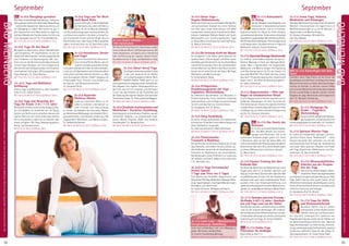 Tagesablauf,Seminarbeginnund–ende:Seite18.AlleSeminaremitMeditation,Mantra-Singen,Yogastunden.SeminarleiterabSeite165.
92 93
Anmeldeformulars.letzteSeite.Tel.InfoundAnmeldungtägl.8-20Uhr:BM05234/87-0·WW02685/8002-0·NO04426/904161-0·AL08361/92530-0BADMEINBERG
BADMEINBERG
SeptemberSeptember
20.-25.9. Detox Yoga -
Vegane Rohkostwoche
MachedieErfahrungvonLeichtigkeit,Wohlgefühl
und grenzenloser Energie! Du lernst Rohkost
von einer ganz neuen Seite kennen und selbst
zuzubereiten: leckere grüne Smoothies mit Wild-
kräutern,Salatideen,Rohkost-Nudelnund-Sushi,
Gemüsesäfte uvm. Ernährungstheorien. Tipps
zu Gesundheit, Entschlackung und Entgiftung.
SL: Marcel Scherreiks.
MZ 386 €; DZ 469 €; EZ 555 €; S/Z/Womo 319 €.
20.-25.9.Die heilende Kraft der Bäume
Du entspannst in der Natur, gehst bewusst mit
wachem Geist, offenen Augen und Ohren durch
den Wald, genießt den Duft von feuchtem Moos
und die Stimmung des Lichts. Du verbindest dich
mit den Bäumen und fließt in den Raum um dich
herum mit ein, wirst Eins mit der Natur. Mit Yoga,
Meditation und Mantra-Singen.
SL: Krishnashakti Stiboy.
MZ 386 €; DZ 469 €; EZ 555 €; S/Z/Womo 319 €.
20.-25.9. Erfolgreiches
Projektmanagement mit Yoga -
Yogalehrer Weiterbildung
Du reflektierst das Verhalten von Menschen in
Projektsituationen, lernst, Konflikte frühzeitig
wahrzunehmen und mit Yoga in kreative Energie
für dich und das Team zu transformieren.
SL: Gudakesha Prof. Dr. Becker.
MZ 386 €; DZ 469 €; EZ 555 €; S/Z/Womo 319 €.
20.-25.9. Gong Ausbildung
Du lernst Gongs professionell und selbstsicher
einzusetzen. Es werden verschiedene Gongs und
deren Spielweisen vorgestellt.
SL: Jeannine Hofmeister, Maik Hofmeister.
MZ 483 €; DZ 568 €; EZ 654 €; S/Z/Womo 417 €.
20.-25.9. Themenwoche:
Trommeln & Rhythmus
Die gefühlvolle rhythmische Begleitung für das
Jaya Ganesha und andere Kirtans werden ge-
übt. Außerdem werden dir die Handhabung von
Trommeln im Allgemeinen, die verschiedenen
Handstellungen sowie Techniken zur Lockerung
der Gelenke vermittelt. Nähere Infos siehe Seite
7. SL: Bernardo Juni.
20.-25./27.9. Yoga Ferienwoche/
Herbst-Spezial:
7 Tage zum Preis von 5 Tagen
Eine Woche zum Aufladen, Regenerieren und
Verwöhnen.MitYoga,Meditation,Massage-Work-
shop, Spaziergängen, Ausflügen/Wanderungen,
Vorträgen und vielem mehr.
SL: Ingrid Seemann, Wolfgang Seemann.
MZ 324 €; DZ 409 €; EZ 496 €; S/Z/Womo 259 €.
20.-27.9. Lomi-Lomi - Hawaiianische
Energiemassage Ausbildung
Lerne eine vollständige Lomi Lomi Massage zu
geben. Mit Skript und Zertifikat.
SL: Carolin Freudenberg-Bierwag.
MZ 653 €; DZ 770 €; EZ 889 €; S/Z/Womo 560 €.
NEU 25.-27.9. Achtsamkeit
im Dialog
ÜbedieFähigkeit,deineGedankenund
Emotionen in Gesprächssituationen
wahrzunehmen und zu erforschen.
Dadurch entsteht ein Raum für tiefes Zuhören
undachtsamesSprechen.Sokannstduschwierige
GesprächeingegenseitigerWertschätzungführen.
MitAchtsamkeitsmeditation,Tiefenentspannung
und Dialogrunden. Grundkenntnisse in Yoga und
Meditation nötig.SL: Kirsten Noltenius.
MZ 178 €; DZ 213 €; EZ 248 €; S/Z/Womo 153 €.
25.-27.9.AyurvedaMassageWochenende
Du erfährst verschiedene Aspekte der ayurve-
dischen Massage in Form von Massage-Work-
shops. Ideal in Kombination mit Yogastunden,
Meditation und Mantra-Singen. Als Ergänzung
und Abrundung kannst du für die Pausen ein
Ayurveda Wohlfühl-Plus-Paket oder das „Stress
lassnach“-Programmdazubuchen.Aufpreisund
Dauer siehe S. 182. Bitte bei Buchung angeben.
SL: Sabine Steenbuck.
MZ 178 €; DZ 213 €; EZ 248 €; S/Z/Womo 153 €.
25.-27.9. Bogenschießen - Pfeil und
Bogen im schamanischen Ritual
Intuitiv Bogenschieß-Einheiten wechseln sich in
fließenden Übergängen mit dem Trommeln ab.
Eine Verbindung in Trance mit eigenem Krafttier
und den Ahnen vertieft dabei die Praxis mit Pfeil
und Bogen bis zur tiefen mentalen Entspannung
als Ziel. SL: Klemens Schmelter.
MZ 178 €; DZ 213 €; EZ 248 €; S/Z/Womo 153 €.
NEU 25.-27.9. Das Gesetz der
Resonanz
Es ist eine universelle Gesetzmäßig-
keit. Die Welt besteht aus Schwin-
gungen und Rhythmen. Die in dir
wohnenden Entsprechungen gehen mit ihnen
in Resonanz, denn du bist Teil dieser Welt. Ein
tieferes Verständnis der Resonanzgesetze gibt dir
Erkenntnisse über dein Sein, deine Beziehungen
zu deinen Mitmenschen und deiner Umwelt.
SL: Maria Cantu.
MZ 178 €; DZ 213 €; EZ 248 €; S/Z/Womo 153 €.
25.-27.9. Faszien Training mit dem
Redondo Ball
Der Redondo Ball bringt viel Abwechslung in eine
Yogastunde, denn er ist flexibel, elastisch und
liegt gut in der Hand. Das Ausrollen über den Ball
ist gefäßschonend. Er kann sich der Faszienform
anpassen oder auch einen angemessenen Druck
ausüben. Eine neue Körperwahrnehmung und
spielerischeKoordinationentsteht.Bällesindvor-
handen.SL:JanakiMarionHofmann,BärbelEllmer.
MZ 178 €; DZ 213 €; EZ 248 €; S/Z/Womo 153 €.
25.-27.9. Ganesha und seine Freunde -
für Kinder 3-6/7-12 Jahre - Geschich-
ten und Yoga rund um die Götter
Geschichten lauschen und Geschichten erzählen,
rund um die indische Mythologie. Wir erfahren,
warumGaneshaeinenElefantenkopfhatundwar-
umKalijedemdieZungerausstreckt,undmachen
natürlich auch viel Yoga. SL: Simona Deckers.
MZ 87 €; DZ 104 €; S/Z/Womo 65 €.
NEU 25.-27.9. Hatha Yoga
Prävention für Anfänger
Beschreibung siehe S. 5.
MZ 178 €; DZ 213 €; EZ 248 €; S/Z/Womo 153 €.
25.-27.9. Jnana Yoga, Vedanta,
Meditation und Schweigen
AbstrakteMeditationstechnikenüberdiehöchste
Weisheit. Intensivseminar mit täglich bis zu 6
Meditationssitzungen zu je 20-40 Minuten, 2
Yogastunden und Mantra-Singen.
SL: Ishwara Alisauskas, Nirmala Erös,
Vani Devi Beldzik.
MZ 178 €; DZ 213 €; EZ 248 €; S/Z/Womo 153 €.
NEU 25.-27.9. Kartenlegen mit dem
Tarot
Erweitere deine Yoga Praxis um die Kunst des
KartenlegensmitdemTarot.ImAlltagistderweise
Meister nicht immer zur Stelle. Beim Kartenlegen
nimmst du Kontakt zu deinem inneren Selbst
auf. Lerne die Weisheitstechnik des Kartenlegens
kennen und die Bilder zu deuten, die dein innerer
Ratgeber dir zeigt. Mittelstufe und Fortgeschrit-
tene. SL: Benjamin Schwering.
MZ 178 €; DZ 213 €; EZ 248 €; S/Z/Womo 153 €.
25.-27.9. Klangyoga für
Kinder - Yogalehrer
Weiterbildung
DulernstdieGrundlagendesKlangyo-
gasfachgerechtundzielorientiertfür
Kinderyogagruppen anzuwenden. SL: Tina Buch.
MZ 178 €; DZ 213 €; EZ 248 €; S/Z/Womo 153 €.
25.-27.9. Spiritual Warrior Yoga
Du stärkst auf körperlicher, geistiger und ener-
getischer Ebene deine “Heldenkraft” – deine
kreative Dynamik! Wir verbinden uns mit der
allumfassenden Kali-Energie der Veränderung
und bauen Mut, positiven Glauben und Power
auf! Yoga Geschichten, Meditationen und Fan-
tasiereisen. SL: Jana Krützfeldt.
MZ 178 €; DZ 213 €; EZ 248 €; S/Z/Womo 153 €.
25.-27.9. Wissenschaftliches
Arbeiten aus der Perspek-
tive des Yoga
HierlernstdudieGrundlagenwissen-
schaftlicherArbeit,Herangehensweise
und Sprache, bei gleichzeitigem Bezug zum Raja
Yoga. Damit hast du einen guten Stand z.B. bei
öffentlichenInstitutionen,Krankenkassenusw.Du
lernst z.B. die korrekte Zitierweise und bekommst
hilfreiche Anleitung und Vorlagen.
SL: Gudakesha Prof. Dr. Becker.
MZ 212 €; DZ 246 €; EZ 280 €; S/Z/Womo 186 €.
25.-27.9. Yoga für Hüfte
und Beckenschiefstand
Elastische Hüften und ein starker,
schmerzfreieruntererRückensichern
Tatkraft, Schwung und Voranschrei-
ten. Aus dem umfangreichen Spektrum von
Yogaübungen übst du solche, die für Hüften und
bei Beckenschiefstand hilfreich sind. Spezielle
Yoga-Atemübungen zur Aktivierung, Entschla-
ckungundAnregungdesStoffwechsels,yogische
Ernährung, zahlreiche Tipps für den Alltag, Er-
fahrungsaustausch. SL: Susan Holze-Apell.
MZ 178 €; DZ 213 €; EZ 248 €; S/Z/Womo 153 €.
NEU 18.-20.9. Übergänge gestalten
DasLebenistbeständigeVeränderung–Parinama.
DazugehörenUmbrüche,Abschiede,Neuanfänge
– und die Zeit dazwischen. Was brauchst du, um
die Übergänge zu leben? Wie kannst du gut in
dem Dazwischen sein? Was bedarf es, damit du
dichdemWandel,derTransformationimHierund
Jetzt übergeben kannst? SL: Premala Wachtel.
MZ 178 €; DZ 213 €; EZ 248 €; S/Z/Womo 153 €.
18.-20.9. Yoga für den Bauch
Blockaden im Bauchraum stören Wohlbefinden
und Energiefluss. Oft manifestieren sie sich als
körperliche Beschwerden: Verdauungsprobleme
oder Probleme mit Bauchorganen. Wir küm-
mern uns um die Aktivierung des Bauchraumes
mittels Yoga-Übungen, die hier entspannend,
aktivierend und kräftigend wirken, mit Ursachen
verschiedener Störungen, Wirkungsweisen von
Yoga-Übungen. SL: Erkan Batmaz.
MZ 178 €; DZ 213 €; EZ 248 €; S/Z/Womo 153 €.
18.-20.9. Yoga und Meditation
Einführung
Erfahre Yoga und Meditation in allen Aspekten.
Siehe S. 5. SL: Sybille Schütz.
MZ 136 €; DZ 168 €; EZ 204 €; S/Z/Womo 108 €.
18.-20.9. Yoga und Recycling Art -
Yoga für Kinder 3-6 / 7-12 Jahre
Wir basteln schöne und sinnvolle Dinge aus Res-
ten und Abfällen. So verwenden wir z.B. Papier,
Karton und Stoffe und es entstehen daraus tolle
Sachen. Wenn du ein T-Shirt mitbringst, können
wir es verschönern, indem wir es bemalen oder
etwas aufnähen. Mit Yoga, Bewegungsspielen,
Klang- und Fantasiereisen.
MZ 87 €; DZ 104 €; S/Z/Womo 65 €.
18.-20.9.Yoga und The Work
nach Byron Katie
Ist eine kraftvolle, einfache Methode
den Verstand und unsere Gefühle zu
klären. Es ist ein Weg die Gedanken
und Grundüberzeugungen herauszufinden, die
uns Stress verursachen und diese zu hinterfra-
gen. Erstaunlich schnell verlieren Dinge, die uns
(manchmal) unser Leben lang im Bann gehalten
haben, ihre Kraft über uns. SL: Kanti Devi Lukas.
MZ 178 €; DZ 213 €; EZ 248 €; S/Z/Womo 153 €.
20.-23.9.Astralwesen, Geister
und Engel
Auf einer feinstofflichen Ebene exis-
tieren feinstoffliche Welten, die mit
unserennormalenphysischenSinnen
nichtwahrnehmbarsind.Abersiesindvorhanden,
so wie wir z.B. Radiowellen oder Infrarotstrahlen
nicht sehen und hören können. Themen u.a.: Was
sind Astralwesen, Geister, Engel? Umgang mit
Erfahrungen; Aura. Theorien und Ansätze aus
der Karma- und Reinkarnationslehre.
SL: Satyadevi Bretz.
MZ 231 €; DZ 280 €; EZ 333 €; S/Z/Womo 192 €.
20.-25.9. Ayurveda
Wellness-Woche
Lerne auf natürliche Weise, zu dir
selbst zu kommen und dadurch zu
mehr Energie und Lebensfreude
zu finden: Grundlagen des Ayurveda, Massa-
ge-Workshops (Abhyanga), verschiedene Reini-
gungsmethoden und heilsame Ernährung. Mit
Yogastunden, Meditation und Mantra-Singen.
SL: Nilakantha Gieseke.
MZ 386 €; DZ 469 €; EZ 555 €; S/Z/Womo 319 €.
20.-25.9. Asana intensiv -
108 Variationen
WirübenjedenTagklassischeYogaAsanas,sodass
wiramEndederWoche108Übungenkennen.Mit
vielen Variationen, viel Spaß und zur Vertiefung
oder Auffrischung der eigenen Asana-Praxis.
Grundkenntnisse in Yoga und Meditation nötig.
MZ 324 €; DZ 409 €; EZ 496 €; S/Z/Womo 259 €.
20.-25.9. Dana® Aerial Yoga
DuhängstmittelseinesgroßenTuches
in der Luft, wodurch du ein Gefühl
von Schwerelosigkeit erfährst. Beim
DANA® AERIAL YOGA geht es um
einenspielerischenUmgangmitderSchwerkraft.
Das Abgeben des eigenen Körpergewichtes an
das Tuch, das viel mit Loslassen und Vertrauen
zu tun hat, das Arbeiten an der Flexibilität und
der Stärkung des eigenen Körpers sind zentraler
Inhalt dieses Yogas. SL: Dhanya Daniela Meggers.
MZ 386 €; DZ 469 €; EZ 555 €; S/Z/Womo 319 €.
20.-25.9.Christliche Kontemplation und
Meditation - Kursleiter Ausbildung
Kontemplative und meditative Praktiken aus der
christlichen Tradition, u.a. prophetische Tradi-
tionen, Mystik, Psalmen, Bilder und Symbole,
Stundengebet. SL: Mangala Klein.
MZ 483 €; DZ 568 €; EZ 654 €; S/Z/Womo 417 €.
 