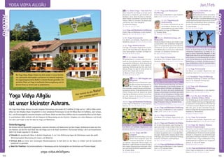 155
Anmeldeformulars.letzteSeite.Tel.InfoundAnmeldungtägl.8-20Uhr:BM05234/87-0·WW02685/8002-0·NO04426/904161-0·AL08361/92530-0ALLGÄU
154
Jan / Feb
Neu3.-5.1.Dance Yoga – Tanz dich frei
Dance Yoga hilft, den Körper zu formen, durch
Bewegung zu entspannen, gibt Flexibilität und
Ausdauer. Lerne, deine Intuition zu erkennen,
deinen Körper anzunehmen und dich mit dem
höheren Selbst zu verbinden. Grundhaltungen
und Schritte, die in Tanz übergehen.
SL: Lalitha Devi Baybuz.
MZ 178 €; DZ 213 €; EZ 248 €
3.-5.1.Yoga und Meditation Einführung
Erfahre Yoga und Meditation in allen Aspekten.
Siehe S. 5. MZ 136 €; DZ 168 €; EZ 204 €
5.-10.1. Yoga Ferienwoche
Eine Woche zum Aufladen, Regenerieren und
Verwöhnen. SieheS.6. MZ324€;DZ409€;EZ496€
5.-10.1. Yoga Wellnesswoche
Fünf Tage zum Aufladen, Regenerieren und Ver-
wöhnen. Mit Yoga, Meditation, Massage-Work-
shop, Spaziergängen, Ausflügen, Vorträgen etc.
MZ 324 €; DZ 409 €; EZ 496 €
Neu 10.-12.1. Innere Heimat
Der größte Gewinn in unserem Leben ist, im Zu-
hause der Seele anzukommen, unabhängig von
traumatischen Erlebnissen. Innere Ausrichtung
deiner Seele ermöglicht dir immer wieder Er-
neuerung, Anbindung an das Sein und innere
Heilung. Bringe mit, was dir heilig ist oder ein
Symbol dafür, Rassel oder Trommel.
SL: Maharani Fritsch de Navarrete.
MZ 178 €; DZ 213 €; EZ 248 €
Neu10.-12.1.Mit Hingabe zum
Mitgefühl
Wie kannst du mitfühlend sein, wenn
die Welt scheinbar das Gegenteil for-
dert? Vertiefe dein Verständnis für
dich und andere, so dass Fürsorge und Achtsam-
keit wachsen können. Erlebe das Geschenk eines
offenen Herzens durch die Sprache der Hatha
Yoga Asanas, Meditation und dein inneres Feuer
der Liebe. Englisch mit deutscher Übersetzung.
SL:SwamiSukhananda.MZ178€;DZ213€;EZ248€
10.-12.1.YogaundMeditationEinführung
Erfahre Yoga und Meditation in allen Aspekten.
Siehe S. 5. MZ 136 €; DZ 168 €; EZ 204 €
12.-17.1. Yoga Ferienwoche
Eine Woche zum Aufladen, Regenerieren und
Verwöhnen. SieheS.6.MZ324€;DZ409€;EZ496€
12.-17.1. Yoga und Ski-
Langlauf
GenießedieherrlicheNaturinEisund
Schnee beim Langlaufen. Dazu die
erholsame Atmosphäre im Ashram
mit täglicher Yogastunde, Mantra-Singen und
Meditation. Loipen befinden sich direkt am Haus!
Bitte eigene Skiausrüstung mitbringen. Diese
kannauchbeimFachhändlerausgeliehenwerden.
SL: Shivadas Waltje.
MZ 386 €; DZ 469 €; EZ 555 €
17.-19.1. Yoga und Meditation
Einführung
Erfahre Yoga und Meditation in allen Aspekten.
Siehe S. 5. MZ 136 €; DZ 168 €; EZ 204 €
17.-19.1. Yogalehrer/in
Vorbereitung
Du erhältst Informationen zu den
verschiedenen Varianten der Yoga-
lehrerausbildung und einen Einblick
in alle Aspekte von Yoga und Meditation.
SL: Shivakami Bretz.
MZ 145 €; DZ 177 €; EZ 212 €
Neu 19.-24.1. Meditationstage mit
Nilakantha
Gib deinem Bedürfnis Raum, dich einfach 5 Tage
zurückzuziehen. Eine wunderbare Gelegenheit,
ganz in dir anzukommen und unter erfahrener,
einfühlsamer und tief inspirierender Anleitung
deine Meditationen auf eine neue, tiefere Ebene
zu bringen. SL: Nilakantha Christian Enz.
MZ 386 €; DZ 469 €; EZ 555 €
19.-24.1. Yoga Ferienwoche
Eine Woche zum Aufladen, Regenerieren und
Verwöhnen. SieheS.6.MZ324€;DZ409€;EZ496€
24.-26.1. Selbstreflexion und psycho-
logische Arbeit mit Hatha Yoga
Durch Aufmerksamkeitslenkung und Selbst-
reflexionstechniken in den Asanas kommst du
zu deinen tieferen Gefühlen und Gedanken, zu
dir selbst. Du lernst, die starke Symbolik der
Asanas zu entschlüsseln. Du erhältst machtvolle
Techniken, um durch Zugang zur Intelligenz des
Körpers bessere Entscheidungen zu treffen, alte
Musterzuerkennenundumzustrukturieren.Gute
Vorkenntnisse in Hatha-Yoga, Meditation und
Yoga-Philosophie nötig. SL: Shivakami Bretz.
MZ 178 €; DZ 213 €; EZ 248 €
24.-26.1.YogaundMeditationEinführung
Erfahre Yoga und Meditation in allen Aspekten.
Siehe S. 5. MZ 136 €; DZ 168 €; EZ 204 €
26.-31.1. Yoga Ferienwoche
Eine Woche zum Aufladen, Regenerieren und
Verwöhnen. SieheS.6.MZ324€;DZ409€;EZ496€
26.-31.1.Yoga und Wandern im Allgäu
Dir ist nach einer Auszeit, nach Erholung, Ent-
spannung,Frieden,FreudeundNatur?Dannkomm
mit nach draußen, in die Umgebung des Allgäu
Ashrams, lass los und nimm einfach an, was dir
an diesem Tag geboten wird. 2-4 stündige Wan-
derungen, Yogastunden, Satsangs täglich. Bitte
mitbringen: gute Schuhe, wetterfeste Kleidung,
Rucksack, Trinkflasche und Brotzeitdose.
MZ 386 €; DZ 469 €; EZ 555 €
31.1.-2.2.YogaundMeditationEinführung
Erfahre Yoga und Meditation in allen Aspekten.
Siehe S. 5. SL: Subhadra Sieber.
MZ 136 €; DZ 168 €; EZ 204 €
31.1.-2.2. Soforthilfe bei
Panikattacken
BeiPanikattackenkönnenschonkleine
Übungen diese abschwächen oder
verhindern.LernedeinePanikattacken
unddiePanikmechanismenbesserkennen.Durch
die Übungen und das Wissen darum entwickelst
du mehr Sicherheit und Lebensqualität.
SL: Anke Gempke.
MZ 178 €; DZ 213 €; EZ 248 €
Neu 2.-7.2. Lebendig Sein Hoch3 ®
Erlerne im theoretischen Teil die Technik der
intelligenten Fragestellung. So findest du Zu-
gang zu deiner natürlichen Weisheit. In den
Yogastunden dehnst du sanft die Begrenzungen
deines Körpers, für mehr Beweglichkeit. Um dann
in der Stille der Meditation aus der Quelle deiner
Möglichkeiten zu schöpfen. Grundkenntnisse in
Yoga und Meditation nötig. SL: Subhadra Sieber.
MZ 386 €; DZ 469 €; EZ 555 €
2.-7.2. Yoga Ferienwoche
Eine Woche zum Aufladen, Regenerieren und
Verwöhnen. SieheS.6.MZ324€;DZ409€;EZ496€
7.-9.2. Kundalini Yoga Einführung
Gründliche Einführung in Theorie und Praxis.
Siehe S. 9. SL: Nilakantha Christian Enz.
MZ 145 €; DZ 177 €; EZ 212 €
7.-9.2. Yoga und Meditation
Einführung
Erfahre Yoga und Meditation in allen Aspekten.
Siehe S. 5. MZ 136 €; DZ 168 €; EZ 204 €
Neu 9.-14.2. Die drei Urkräfte des
Seins – Brahma-Vishnu-Shiva
Eine Annäherung an die drei Urkräfte in dir und
uns allen. Selbsterforschung und Yoga laden dich
ein,spielerischunderkennendmitihremPotenzial
in Kontakt zu kommen. Begleitet durch die Frage:
Was wäre, wenn wir dem natürlichen Fluss der
KräfteimAlltagmehrRaumgebenkönnten?(Inkl.
Handout). SL: Ranva Görner.
MZ 386 €; DZ 469 €; EZ 555 €
9.-14.2. Yoga Ferienwoche
Eine Woche zum Aufladen, Regenerieren und
Verwöhnen. SieheS.6.MZ324€;DZ409€;EZ496€
9.-14.2. Yoga für Nacken, Rücken,
Schulterverspannungen
Körperliche und emotionale Anspannung führt
bei vielen Menschen zu Schmerzen im Schulter-
und Nackenbereich. Du lernst hier durch gezielte
Übungen zu entspannen und Schonhaltungen
sowie dadurch bedingte Schmerzen zu mildern.
Grundkenntnisse in Yoga und Meditation nötig.
AlsWeiterbildungfürYogalehrerund-therapeuten
geeignet. SL: Karuna M. Wapke.
MZ 386 €; DZ 469 €; EZ 555 €
14.-16.2.YogaundMeditationEinführung
Erfahre Yoga und Meditation in allen Aspekten.
Siehe S. 5. MZ 136 €; DZ 168 €; EZ 204 €
Yoga Vidya Allgäu
ist unser kleinster Ashram.
Der Yoga Vidya Allgäu Ashram ist unser jüngstes Seminarhaus und wurde 2013 eröffnet. Er liegt auf ca. 1.000 m Höhe unmit-
telbar vor den Allgäuer Alpen. Eingebettet in einer attraktiven Ferienregion ist der Ort Maria Rain ein beliebtes, aber ruhiges,
Kur- und Erholungsgebiet zwischen Kempten und Füssen. Direkt vor dem Haus eröffnet sich ein traumhafter Blick auf die Alpen.
In unmittelbarer Nähe befindet sich die Alpspitze bei Nesselwang und der Grünten. Umgeben von vielen Badeseen und fernab
von Lärm und Trubel ist der Ort ideal für Yoga und Meditation.
Unterbringung:
Die Zimmer sind mit Dusche/WC ausgestattet, alternativ befinden sich Badezimmer auf den Etagen. Größtenteils haben die Zim-
mer Balkone, die dich mit dem Blick über das Allgäu und in die Alpen verwöhnen. Die Kurtaxe beträgt 1,40 € pro Erwachsenen,
0,80 € für Kinder zwischen 5-16 Jahren.
•	Erkunde die wundervolle Natur in direkter Umgebung: in nur 5 km Entfernung liegen der Grüntensee sowie das große
Wintersportgebiet Nesselwang mit Loipen und Abfahrten.
•	Erfreue dich an einem weit verzweigten Wanderwegenetz. Es lädt dich ein, die Natur zu erleben und die wundervolle
Landschaft zu genießen.
•	Ideal für Familien: die Sommerrodelbahn in Nesselwang und die Hochseilgärten am Grüntensee und Pfronten-Kappel.
yoga-vidya.de/allgaeu
Hier kannst du die Natur
sehr intensiv spüren
YogaVidyaAllgäu·Lärchenweg3·MariaRain·87466Oy-Mittelberg·Tel.:08361 / 92530-0·Fax:08361 / 92530–29·rezeption@allgaeu.yoga-vidya.de
Bei Yoga Vidya Allgäu findest du dich wieder in einer familiä-
ren, spirituellen Atmosphäre und kannst ein liebevoll zubereite-
tes vegan/vegetarisches Buffet in kleiner Runde genießen. Ein
perfekter Platz um Yoga in kraftvoller Naturumgebung und im
kleinen Kreis zu lernen und zu praktizieren.
ALLGÄU
YOGA VIDYA ALLGÄU
 