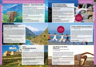 EINLEITUNG
Abkürzungen:MZ=Mehrbett-,EZ=Einzel-,DZ=Doppelzimmer,Z/S/Womo=Zelt,Schlafsaal,Wohnmobil,BM=BadMeinberg,WW=Westerwald,NO=Nordsee,AL=Allgäu
16
Anmeldeformulars.letzteSeite.Tel.InfoundAnmeldungtägl.8-20Uhr:BM05234/87-0·WW02685/8002-0·NO04426/904161-0·AL08361/92530-0
17
Highlight:
Von Krankenkassen
als Präventionskurs
zertifiziert!
Highlight:
Von Krankenkassen
als Präventionskurs
zertifiziert!
Yogareise in den Himalaya
Mit Swami Tattvarupananda, Shakti & Maheshwara Lehner
3. – 23. Oktober 2020
Entdecke die Schätze der alten vedischen Tradition, die berauschende Natur
der Bergwelt, berühmten Pilgerstätten des Himalaya, Wasserfälle, uralte
Tempel und die Quellen der heiligen Flüsse Ganga und Yamuna. Ashrams
wie die Ramakrishna Mission, Vishnu Tapovan und der Sivananda Ashram in
Uttarkashi sind unsere Kraftorte. Swami Tattvarupanandas Wissen und die
humor- und liebevolle Begleitung der erfahrenen Indien-Reiseleiter schenken
dir ein besonderes Erlebnis mit viel Zeit für Stille, Yoga und Meditation.
Preis*: 2790 €
*inkl. Flug, alle Ausflüge & Transfers vor Ort, Unterkunft überwiegend in einfachen
Doppelzimmern, Übersetzung und Verpflegung. Einzelzimmer mit Aufschlag von
390 € möglich.
Details & Anmeldung:
Yoga Vidya Speyer, www.yoga-vidya.de/speyer
Oder: yoga-vidya.de/center/speyer/yoga-reisen
Assisi –
ein mystisches Abenteuer
mit Satyadevi Bretz
9. – 16. Mai 2020
Entdecke Italien ganz neu und wandle auf den Spuren des heiligen Franz
von Assisi. Wir öffnen unseren Geist durch yogische und schamanische
Übungen, Meditation und Vorträge. Wir besuchen heilige Stätten, wie die
Kathedrale von Assisi, oder die Einsiedelei Eremo delle Carceri, genießen
vegane italienische Küche und wohnen exklusiv in einem nur für uns reser-
vierten Veggie-Hotel, eingebettet in eine grüne Landschaft mit mächtigen
Bäumen, duftendem Lavendel und Olivenhainen.
Preis*: Einzelzimmer 980 €, Doppelzimmer pro Person 860 €,
Mehrbettzimmer pro Person 760 €
*inkl. Unterkunft, Verpflegung (HP), Ausflüge und Yogaprogramm. Die Teilnehmeranzahl ist
auf 20 begrenzt. Ohne Anreise.
Details & Anmeldung: www.yoga-vidya.de/italien
rezeption@yoga-vidya.de, Tel. 05234/87-0
Yin Yoga & Vedanta Camp auf Iz/Kroatien
mit Shakti & Maheshwara Lehner und Maheshwara Illgen
4. – 11. September 2020
Zur Ruhe kommen und auftanken – mit Yin Yoga und der positiven Energie
von Shakti, Maheshwara und Maheshwara. Freue dich auf tägliches Regene-
rieren mit Yin Yoga, entspannten Flows, klassischen Asanas und Meditation.
Vedanta-Workshops lassen dich erfüllt und mit deinem höchsten Potenzial
verbunden wieder neu ausgerichtet in den Alltag zurückkehren. Zeit zum
Schwimmen im Meer, Lesen, Plaudern und Wandern in herrlichen Buchten
runden das Programm ab.
Preis*: ab 680 €
*inkl. Unterkunft, Verpflegung (Brunch & Abendessen) und Yogaprogramm sowie TN-Beschei-
nigung zur Kostenbeteiligung der Krankenkasse. Ohne Flug.
Details & Anmeldung:
Yoga Vidya Speyer, www.yoga-vidya.de/speyer
Yoga-Retreat an der Ostsee –
Finde zu dir!
mit Premajyoti Schuhmann, Shivadas Oelker
21. – 26. Juni 2020
Kraft tanken an einem der schönsten Urlaubsorte Deutschlands – wunder-
bare Natur, maritimes Flair und Erholung pur! Entspanne im OASE-Heilhaus
mit traumhaftem Blick auf das Meer. In fünf Minuten bist du am Strand.
Idyllische Wanderungen, Yoga, Meditation, Satsang und Workshops ma-
chen dein Retreat zu einer spirituellen Reise mit Tiefgang. Tauche ein in
die Ganzheitlichkeit deiner Seele.
Preis*: Einzelzimmer 890 €, Doppelzimmer pro Person 790 €,
Schlafsaal 590 €
*inkl. Unterkunft, Verpflegung (HP), Ausflüge und Yogaprogramm. Die Teilnehmeranzahl ist
auf 20 begrenzt. Ohne Anreise.
Details & Anmeldung: www.yoga-vidya.de/ostsee
ostsee@yoga-vidya.de, rezeption@yoga-vidya.de,
Tel. 05234/87-0
Kiss your Stress goodbye –
Yoga & Meditation auf Korfu
mit Shakti & Maheshwara Lehner, Nicole Roewers &
Gauranga Heinzmann
23. – 30. Mai 2020
Die ultimative Slow-Down-Woche. Freue dich auf täglich 1-2 Yogastunden
(Yin Yoga, Mantra-Yogastunden, Yoga für den Rücken, sanfte Flows und
klassische Asanas) und Meditationen sowie Ausflüge und Wanderungen in
die herrlichen Buchten der Umgebung.
Zeit für Schwimmen, Lesen, Plaudern und Faulenzen. Eine Woche rund ums
Runterkommen, Abschalten und Genießen am türkisfarbenen Meer.
Preis*: ab 890 €
*inkl. Unterkunft, Verpflegung (Brunch & Abendessen) und Yogaprogramm sowie TN-Beschei-
nigung zur Kostenbeteiligung der Krankenkasse. Ohne Flug.
Details & Anmeldung:
Yoga Vidya Speyer, www.yoga-vidya.de/speyer
Oder: yoga-vidya.de/center/speyer/yoga-reisen/
YOGAREISEN
YOGAREISEN
LUST AUF MEER?
SüdindienXL–„Tempel,Ashrams& Natur“
mit Shakti & Maheshwara Lehner, Meera& Harilal Karanath
26. Dezember 2020 – 15. Januar 2021
Elefanten, bunte Märkte und Yogi-Tempel. Entlang der idyllischen Mal-
labar-Küste und über die Berge der Western Ghats führt dich die Reise
durch den südlichsten Zipfel Indiens – reich an Kultur und Tradition. Von
Trivandrum über Pattamadai, nach Madurai in Tamil Nadu mit ihrem atem-
beraubenden Devi-Tempel. Wir baden in 21 heiligen Quellen, meditieren im
legendären Ramana-Ashram und genießen die Zeit für Yoga mit Blick auf
das türkisfarbene Meer am Strand von Arsha Yoga Gayatri.
Preis*: 2790 €
*inkl. Flug, alle Ausflüge & Transfers vor Ort, Unterkunft überwiegend in einfachen
Doppelzimmern, Übersetzung und Verpflegung. Einzelzimmer mit Aufschlag von
390 € möglich.
Details & Anmeldung:
Yoga Vidya Speyer, www.yoga-vidya.de/speyer
Oder: yoga-vidya.de/center/speyer/yoga-reisen
ENERGIEGELADENE KULTURSTÄTTEN YOGA & KULTUR
 