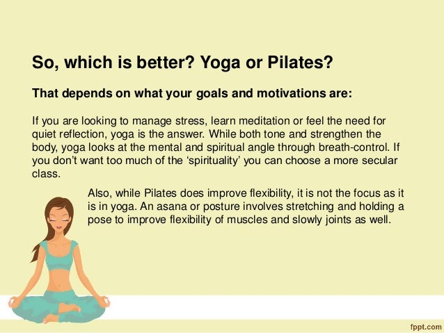 Yoga vs Pilates - It's not that tough choice!!