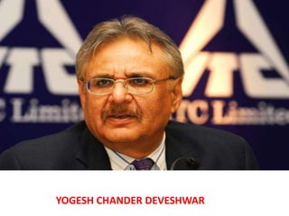 Yogesh chander deveshwar PPT
