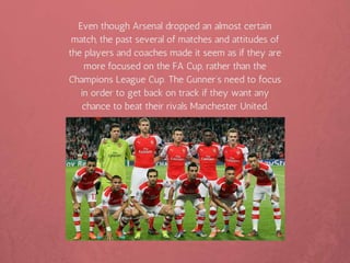 Arsenal Gunner's Fall Early | PPTX