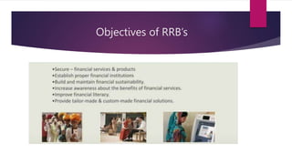 Objectives of RRB’s
 
