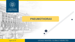 PNEUMOTHORAX
 