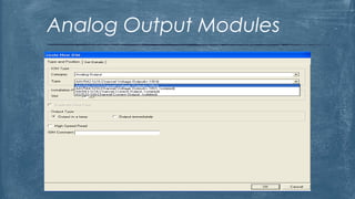 Analog Input Output Modules
 