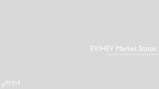 EV/HEV Market Status
 