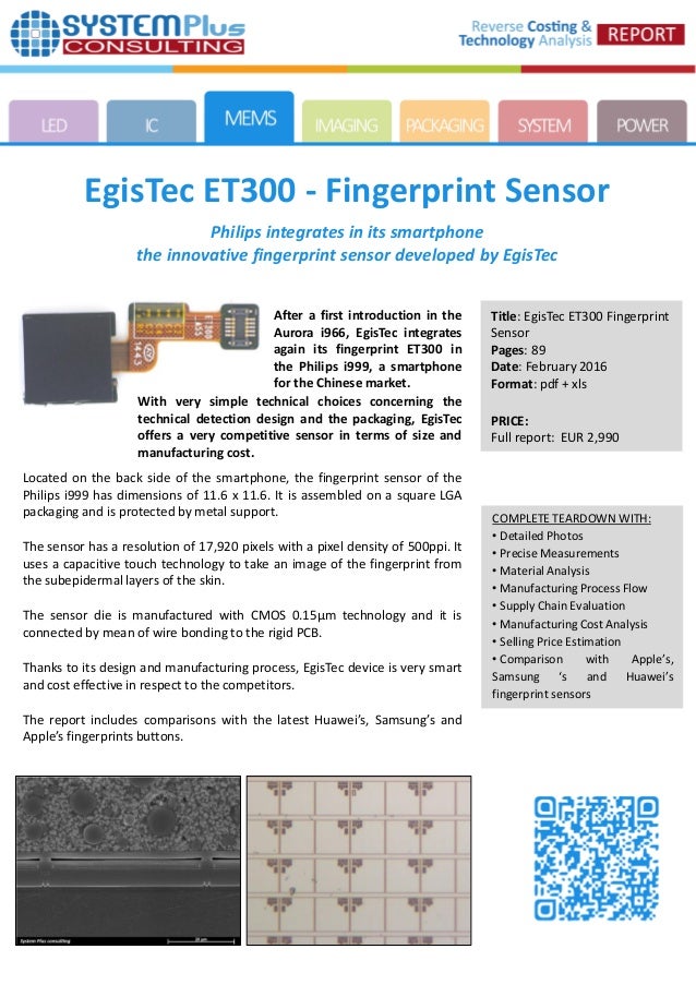 EgisTec ET300 Fingerprint Sensor 2016 teardown reverse costing repo… EgisTec ET300 Fingerprint Sensor 2016 teardown reverse costing repo…