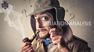 SITUATION ANALYSIS
 