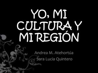 Andrea M. Atehortúa
Sara Lucia Quintero

 