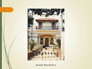 Museo Romántico
 