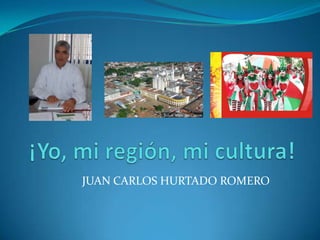 JUAN CARLOS HURTADO ROMERO

 