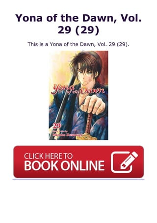 Yona of the Dawn, Vol.
29 (29)
This is a Yona of the Dawn, Vol. 29 (29).
 