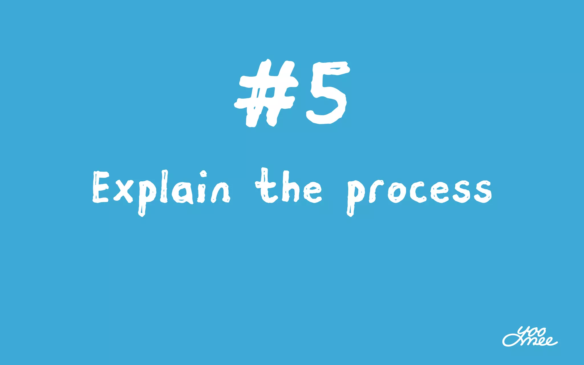 #5
Explain the process
 