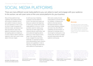 Many of these platforms have
capabilities that overlap and likely
will continue to develop more as
each platform evolves t...