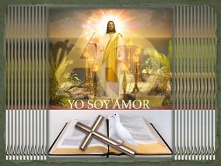 YO SOY AMOR
 