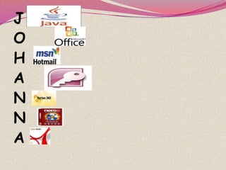 J
O
H
A
N
N
A
 