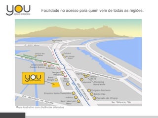 Facilidade no acesso para quem vem de todas as regiões.

Mapa ilustrativo com distâncias alteradas

 