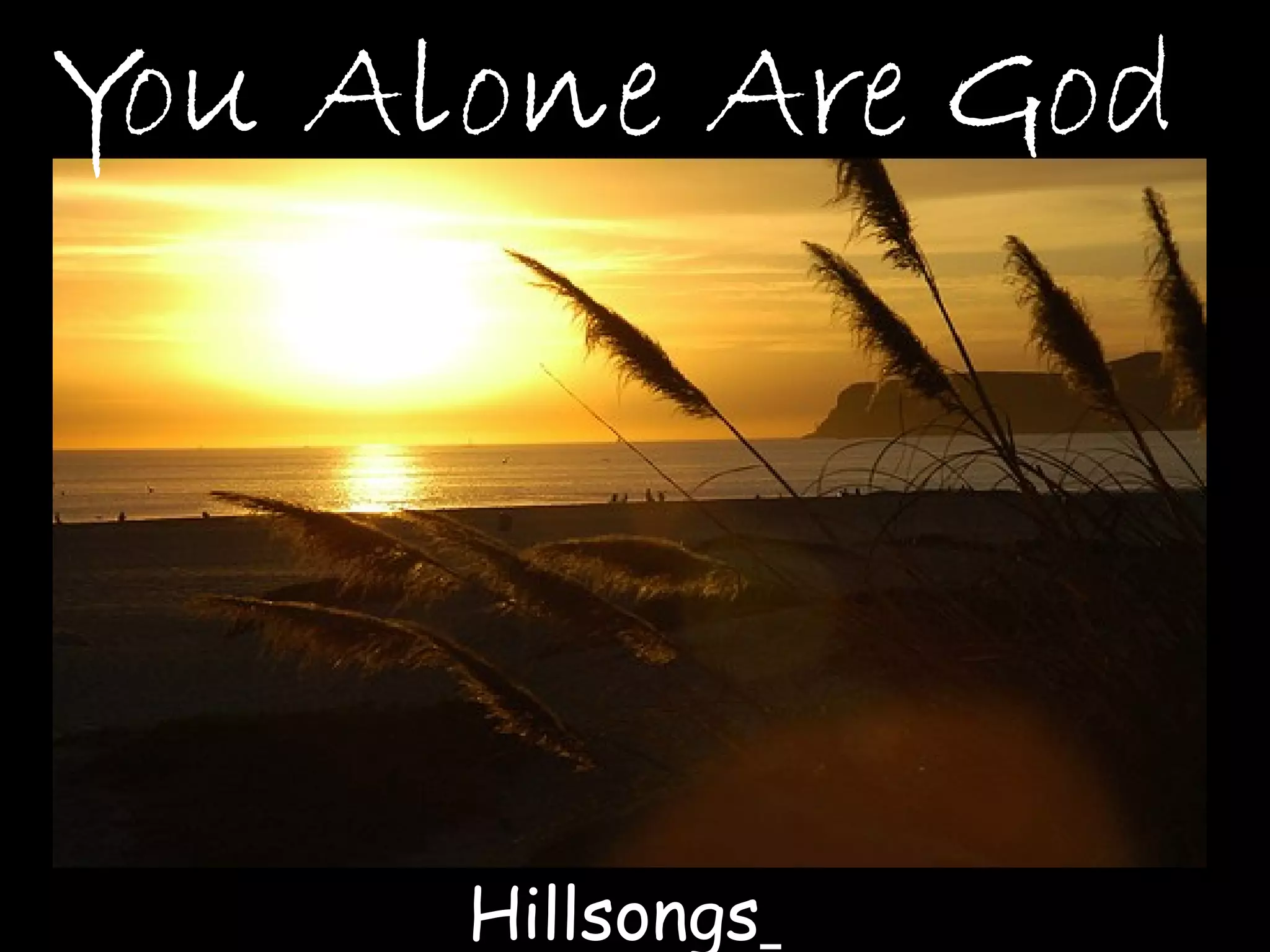 you-alone-are-god-ppt