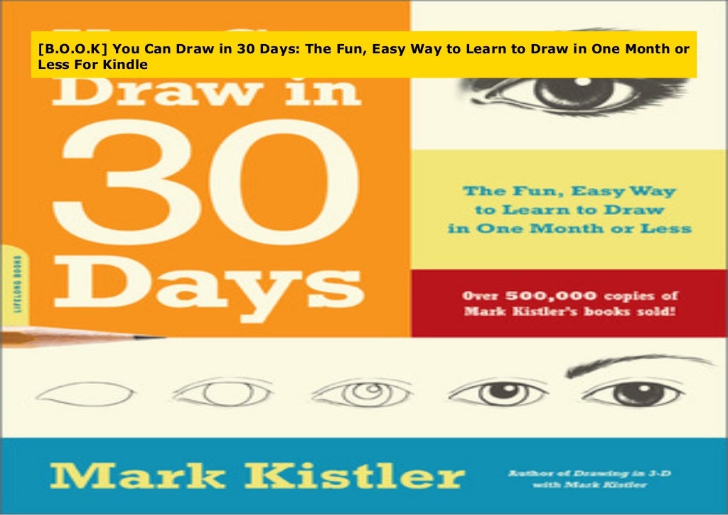 [B.O.O.K] You Can Draw in 30 Days The Fun, Easy Way to Learn to Draw
