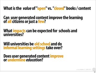YOU Learning - the impact of user generated content on education
