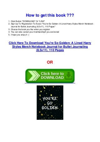 110 Pages 8,5x11 You're So Golden: A Lined Harry Styles Merch Notebook Journal for Bullet Journaling 110 Pages 8,5x11 You're So Golden: A Lined Harry Styles Merch Notebook Journal for Bullet Journaling