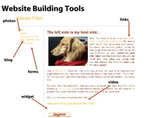 Website Building Tools  widget forms video links blog photos 