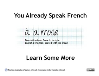 You Already Speak French