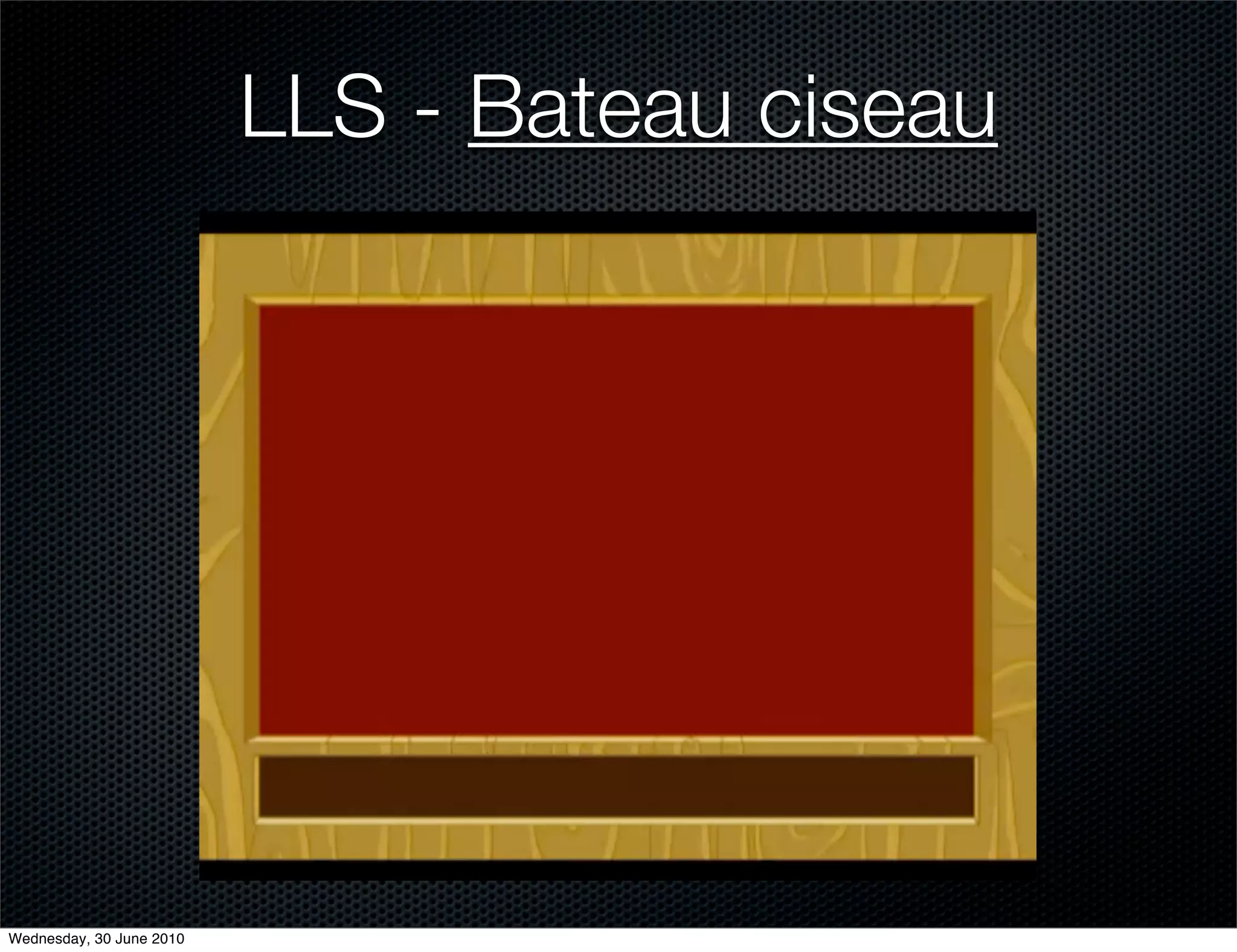 LLS - Bateau ciseau




Wednesday, 30 June 2010
 