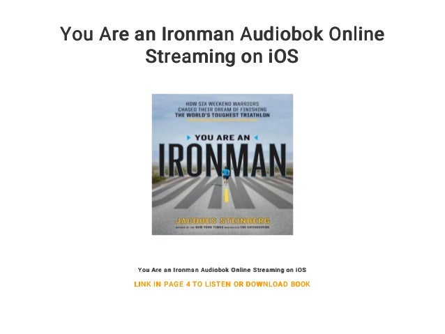 You Are An Ironman Audiobok Online Streaming On Ios
