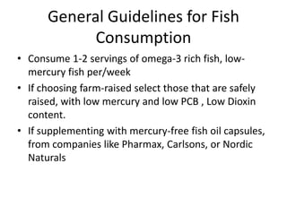 Fish Guidelines You are what you eat | PPT