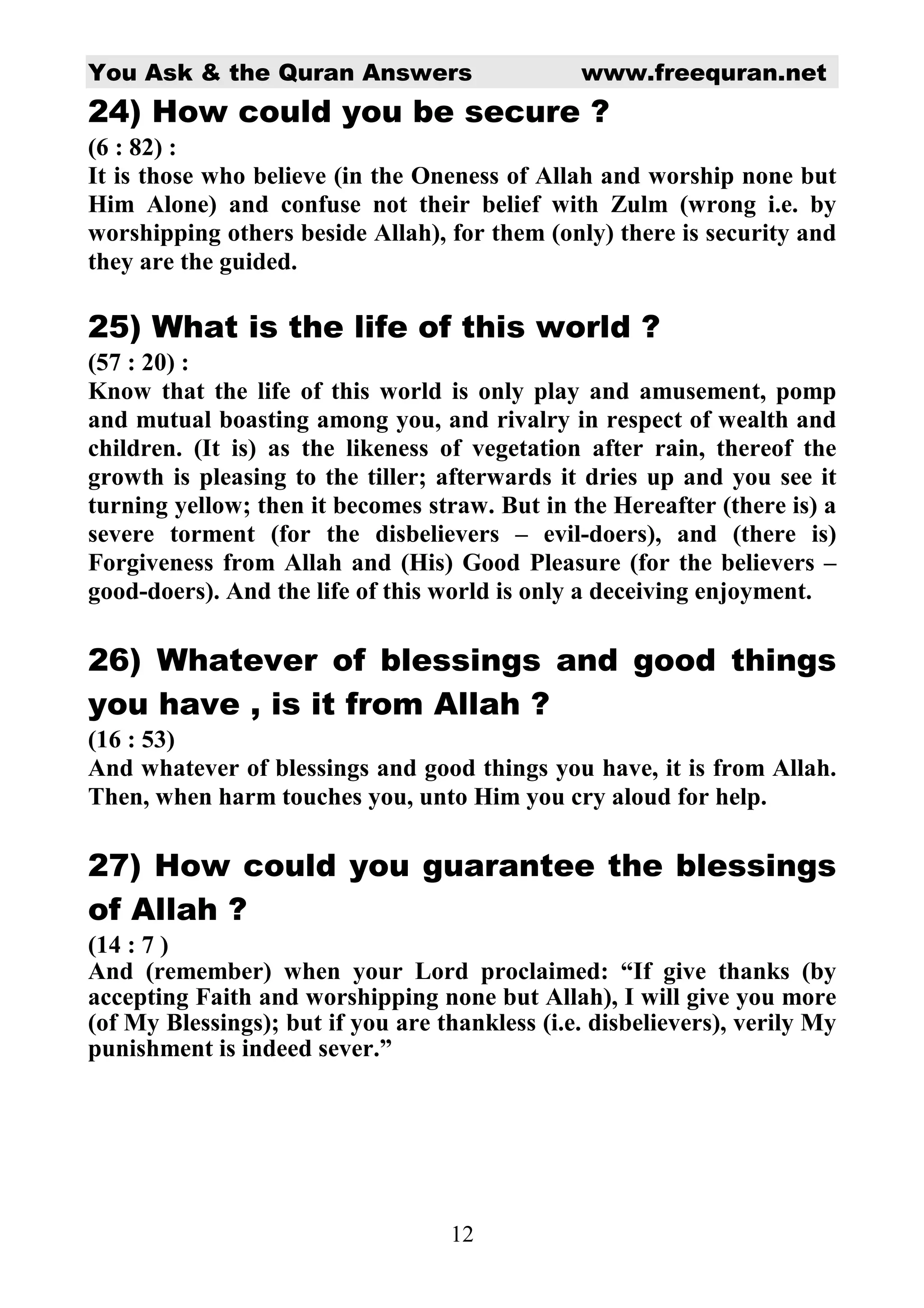 ). 
158 : But Allah raised him (Isa (Jesus) up (with his body and soul) 
unto Himself (and he   