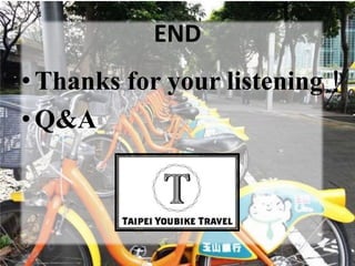 END
? Thanks for your listening
? Q&A
 