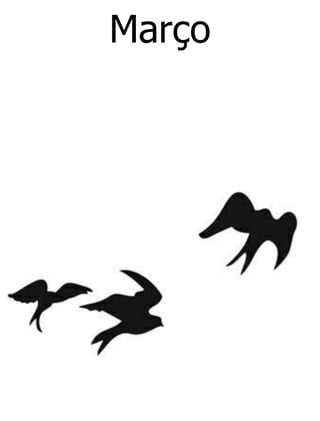 Março
 