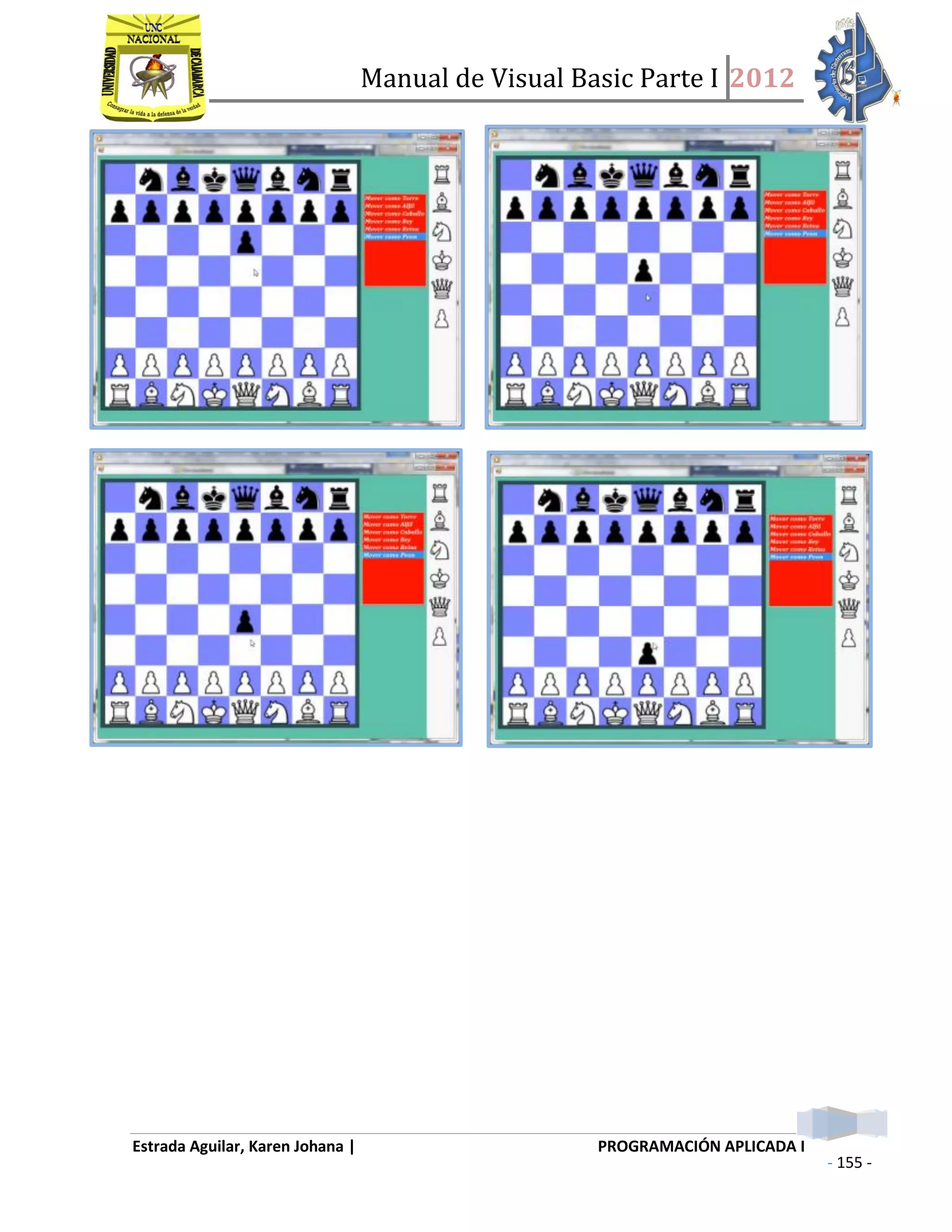 Manual de Visual Basic Parte I 2012
Estrada Aguilar, Karen Johana | PROGRAMACIÓN APLICADA I
- 155 -
 