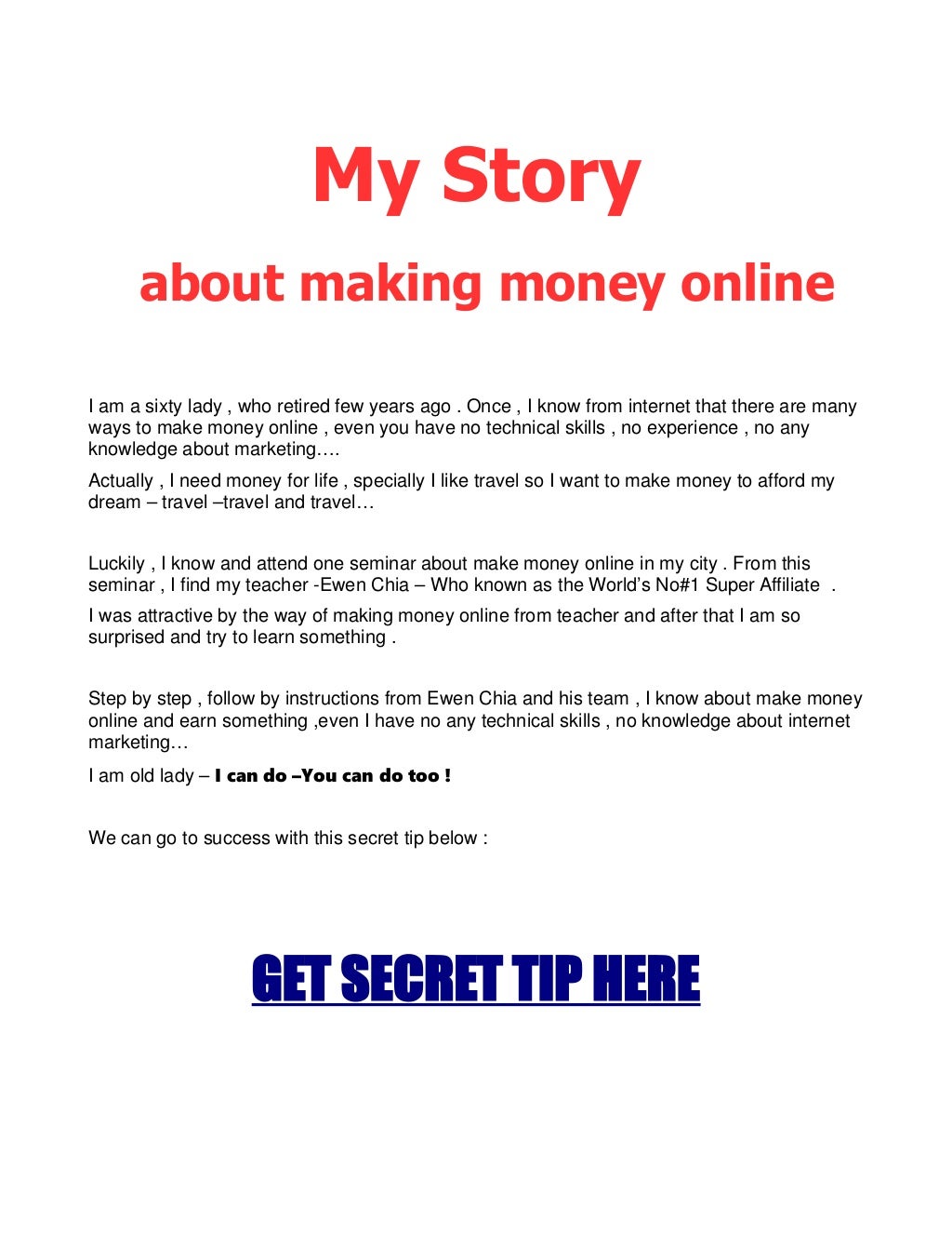 You can do ! Make money Online Without Technical Skill