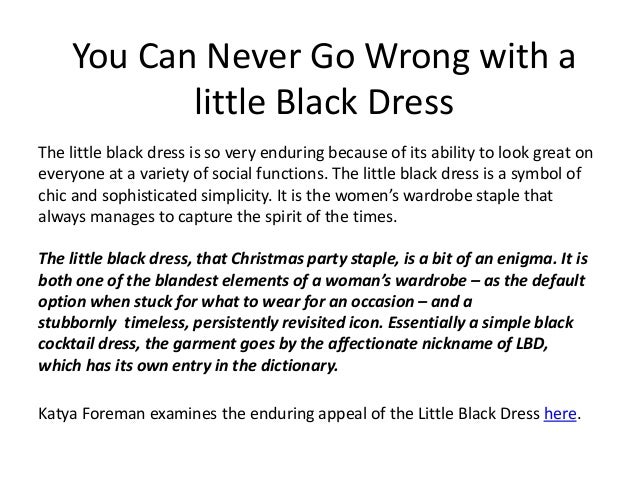 Black Never Goes Wrong | you can never go wrong with a little black dress Black Never Goes Wrong | you can never go wrong with a little black dress