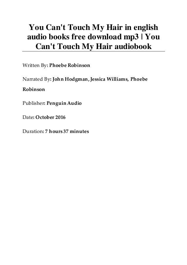 You Can t Touch My Hair In English Audio Books Free Download Mp3 You 