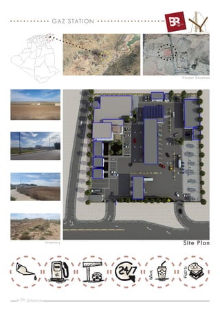 p. _
24
Site Plan
Project Situation
Inventory
Sitaution
GAZ STATION
 