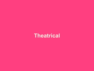 Theatrical Suite
 