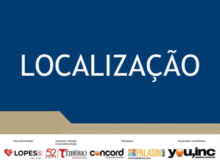 LOCALIZAÇÃO
 