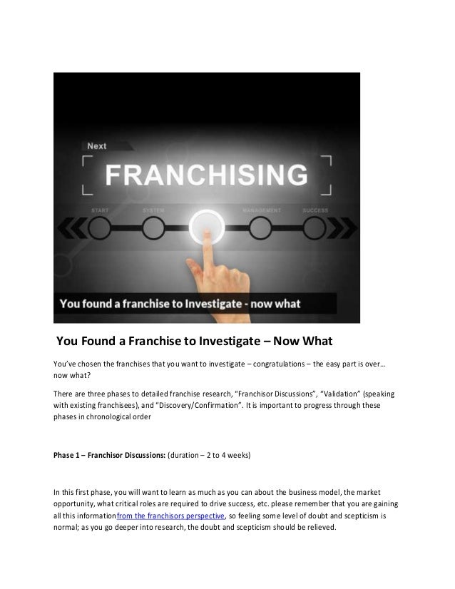 You found a franchise to investigate
