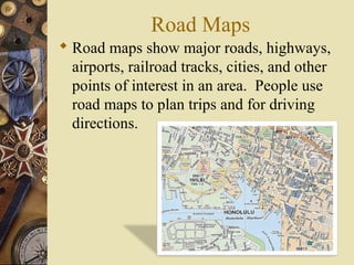 Types Of Road Maps You Got Skills #3: Types Of Maps